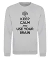 Свитшот Keep Calm use your brain Серый меланж фото