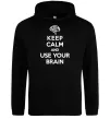 Женская толстовка (худи) Keep Calm use your brain Черный фото