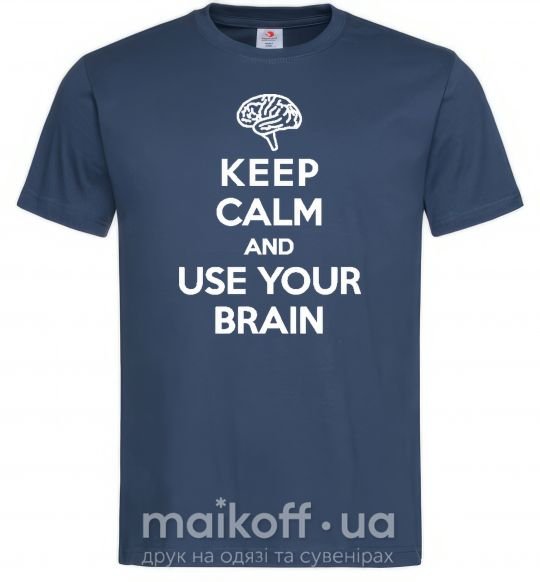 Мужская футболка Keep Calm use your brain Темно-синий фото