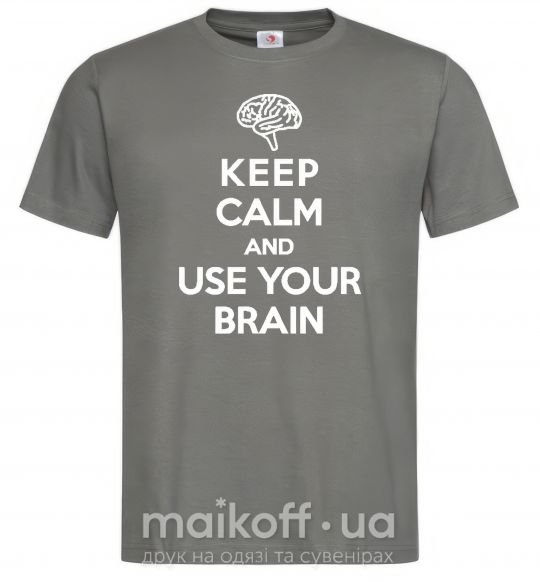Чоловіча футболка Keep Calm use your brain Графіт фото