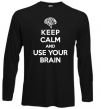 Реглан Keep Calm use your brain Черный фото