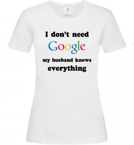 Жіноча футболка Мій чоловік гугл Білий фото