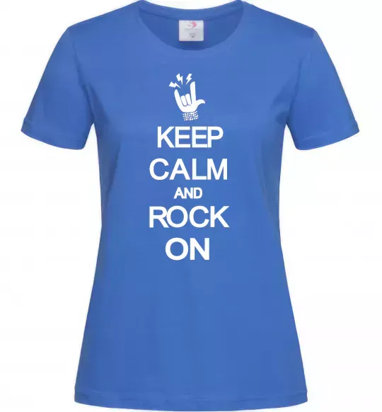 Жіноча футболка Keep calm and rock on Яскраво-синій фото