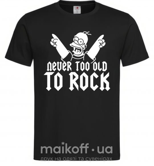 Чоловіча футболка Never too old to rock Simpsons Homer Чорний фото