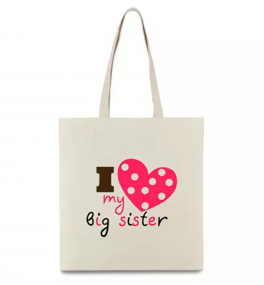 Эко-сумка i love my big sister Бежевый фото