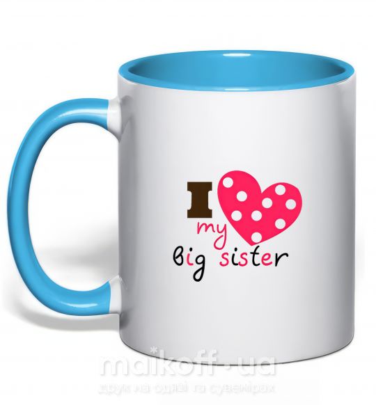 Чашка з кольоровою ручкою i love my big sister Блакитний фото