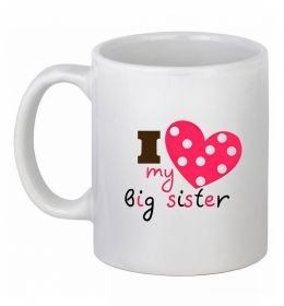 Чашка керамічна i love my big sister Чашка керамічна i love my big sister