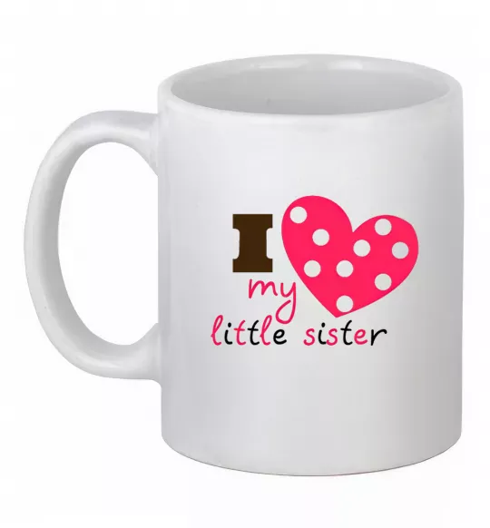 Чашка керамическая I love my little sister Белый фото