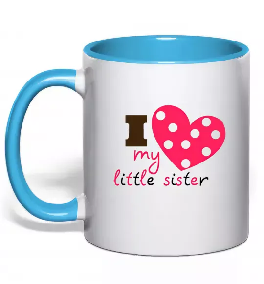 Чашка з кольоровою ручкою I love my little sister Блакитний фото