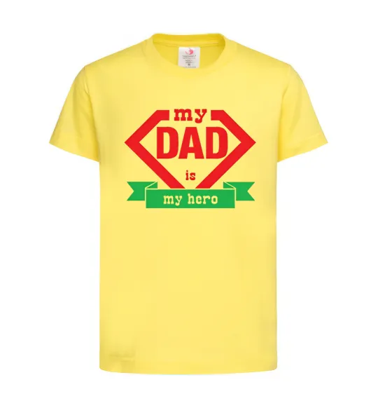 Детская футболка my dad is my hero Лимонный фото