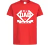 Дитяча футболка my dad is my hero Червоний фото