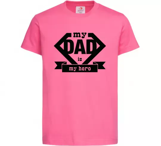 Дитяча футболка my dad is my hero Яскраво-рожевий фото
