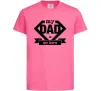 Дитяча футболка my dad is my hero Яскраво-рожевий фото