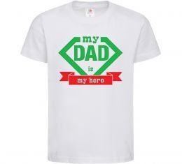 Дитяча футболка my dad is my hero