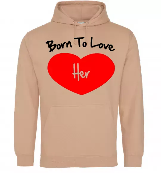 Мужская толстовка (худи) Born to love her with heart Песочный фото