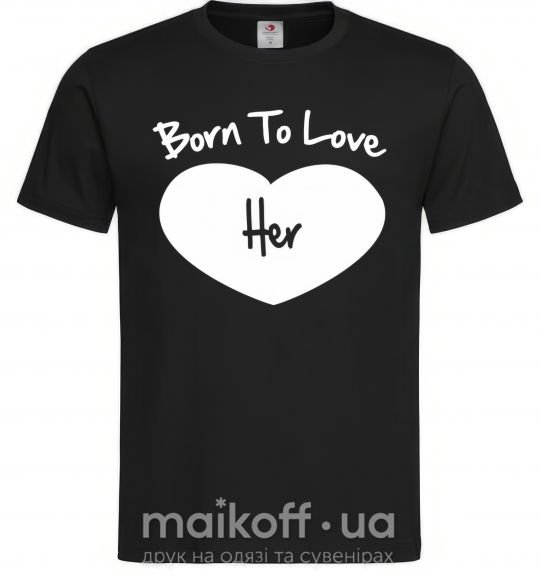 Чоловіча футболка Born to love her with heart Чорний фото