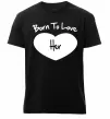 Чоловіча преміум футболка Born to love her with heart Чорний фото