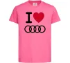 Детская футболка I love audi Logo Ярко-розовый фото