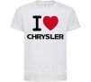 Детская футболка I love chrysler Белый фото