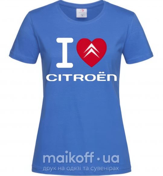 Женская футболка I love citroen Ярко-синий фото