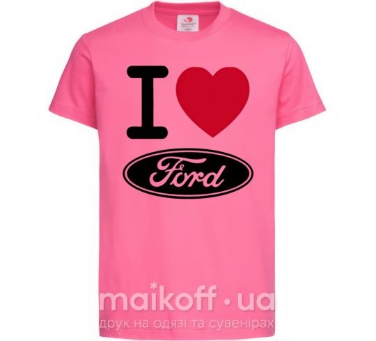Детская футболка I Love Ford Ярко-розовый фото