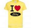 Детская футболка I Love Ford Лимонный фото