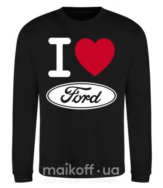 Свитшот I Love Ford Черный фото