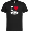 Мужская футболка I Love Ford Черный фото