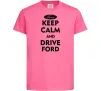 Детская футболка Drive Ford Ярко-розовый Детская футболка Drive Ford Ярко-розовый фото