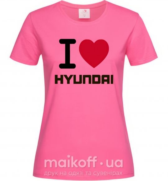 Жіноча футболка Love Hyundai Яскраво-рожевий фото