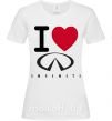 Жіноча футболка I Love Infiniti Білий фото