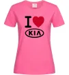 Женская футболка I Love Kia Ярко-розовый фото