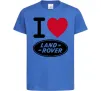 Дитяча футболка I Love Land Rover Яскраво-синій фото