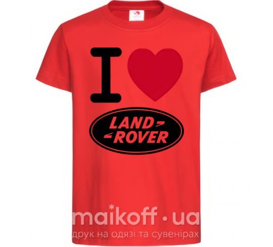 Детская футболка I Love Land Rover Красный фото