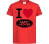 Дитяча футболка I Love Land Rover Червоний фото