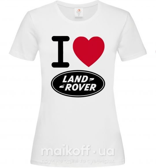 Женская футболка I Love Land Rover Белый фото
