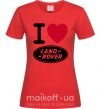 Жіноча футболка I Love Land Rover Червоний фото