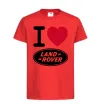 Детская футболка I Love Land Rover Красный фото