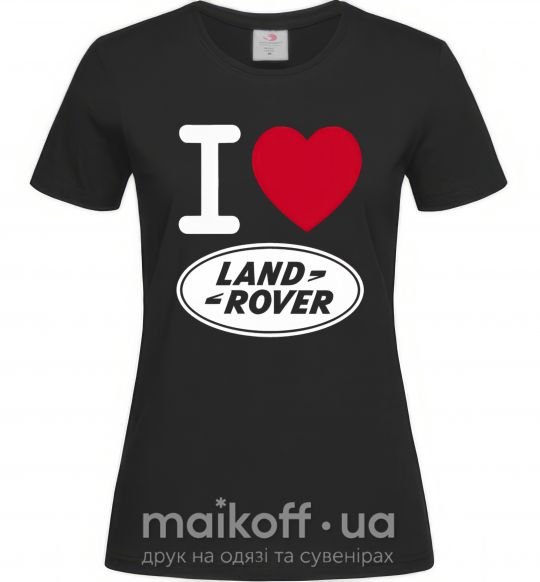 Женская футболка I Love Land Rover Черный фото