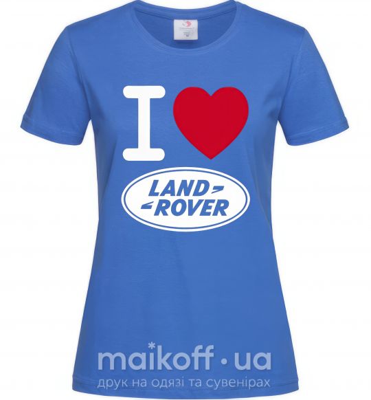 Жіноча футболка I Love Land Rover Яскраво-синій фото