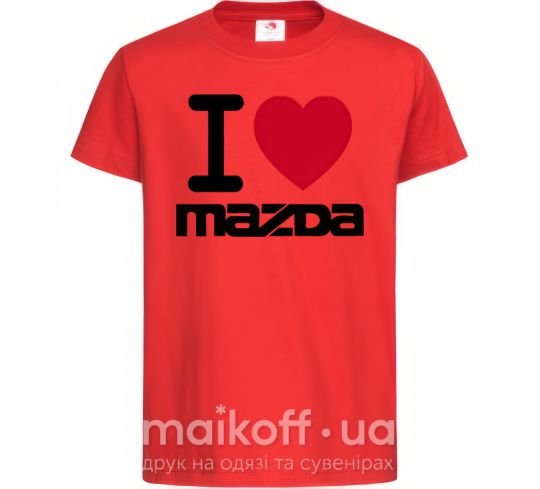 Детская футболка I Love Mazda Красный фото