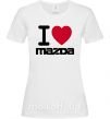 Женская футболка I Love Mazda Белый фото