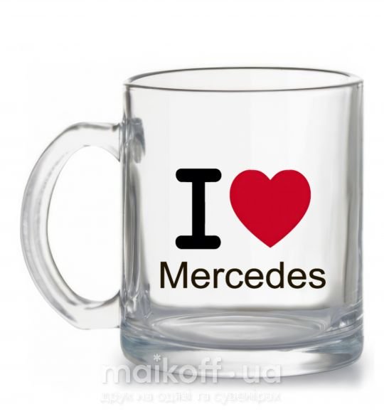 Чашка стеклянная I Love Mercedes Прозрачный фото