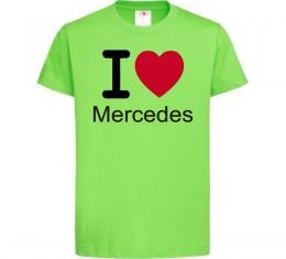 Дитяча футболка I Love Mercedes