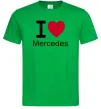 Чоловіча футболка I Love Mercedes Зелений фото
