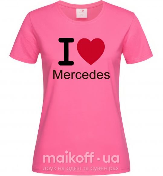 Женская футболка I Love Mercedes Ярко-розовый фото