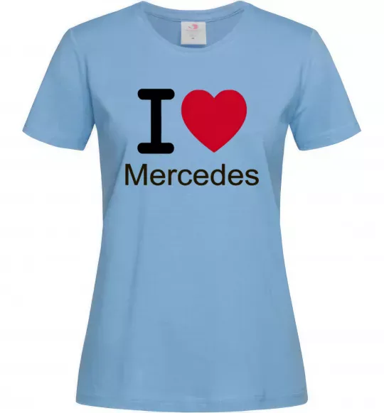 Женская футболка I Love Mercedes Голубой фото