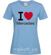 Женская футболка I Love Mercedes Голубой фото