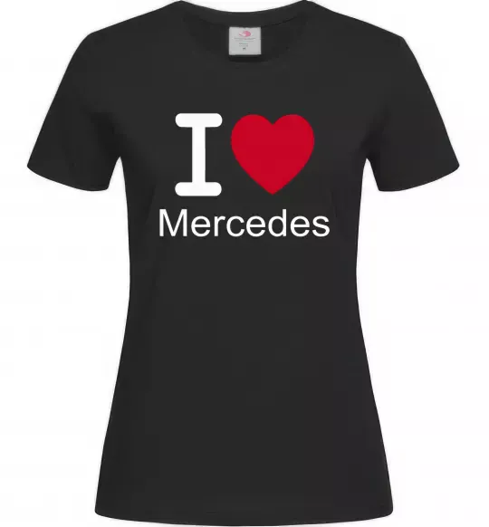 Женская футболка I Love Mercedes Черный фото
