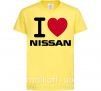 Дитяча футболка I Love Nissan Лимонний фото